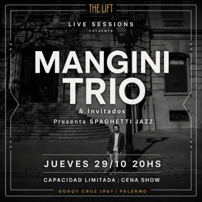 MANGINI TRIO Presenta: SPAGHETTI JAZZ
