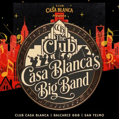 THE CLUB CASA BLANCA¨S BIG BAND