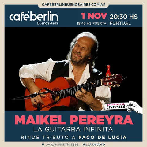 Maikel Pereyra - La Guitarra infinita en Cafe Berlin