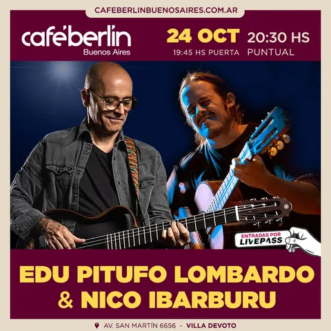 Pitufo Lombardo & Nico Ibarburu en Cafe Berlin