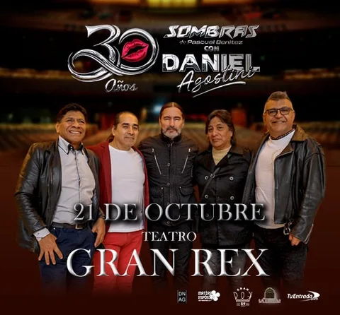 Sombras con Daniel Agostini 30 Años