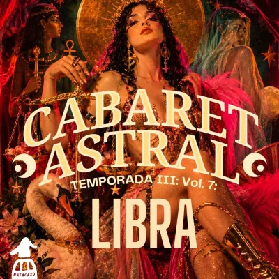 Cabaret Astral. Vol. VII: Libra