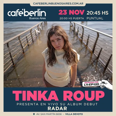 Tinka Roup - Presenta Radar en Cafe Berlin