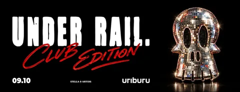 UNDER RAIL • CLUB EDITION • 09.10