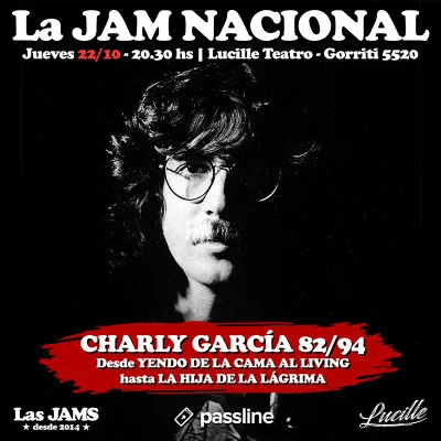 La Jam Nacional | Jue 22 Oct | Charly García 82/94