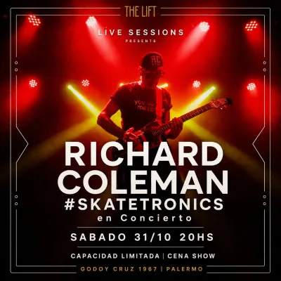 RICHARD COLEMAN: #SKATETRONICS en Concierto