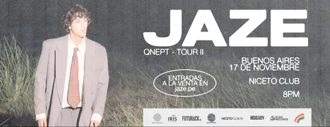 JAZE - QUIZÁ NO ES PARA TANTO TOUR II en Niceto Club (+18 años)