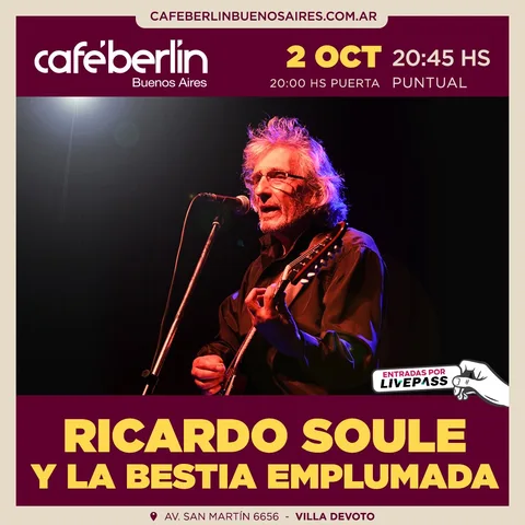 Ricardo Soule y La Bestia Emplumada en Cafe Berlin