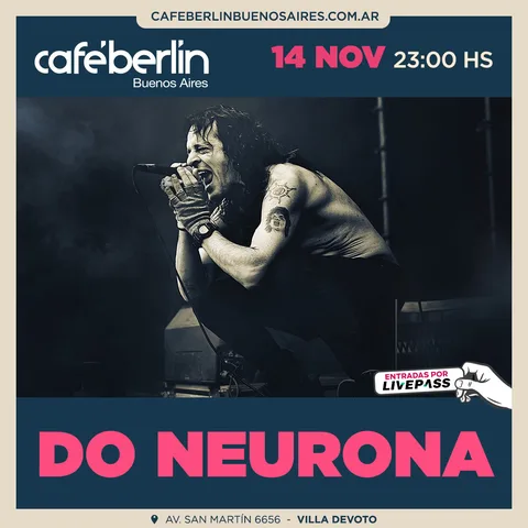 Do Neurona en Cafe Berlin