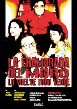 La enamorada del muro (lo vuelve todo verde)