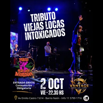 TRIBUTO VIEJAS LOCAS / INTOXICADOS - VANTAGE