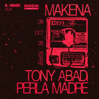 Tony Abadi + Perla Madre en Makena