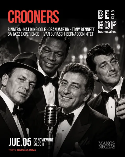 CROONERS | Sinatra · Nat King Cole · Dean Martin · Tony Bennett | BA Jazz Experience | Iván Buraschi Bernasconi 4tet