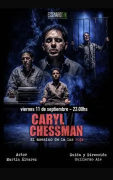 CARYL CHESSMAN (El asesino de la luz roja)