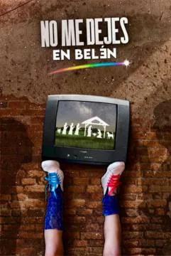 No me dejes en Belén