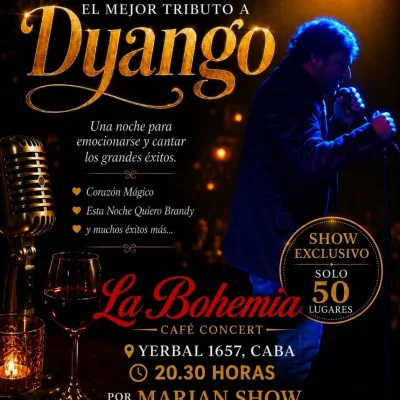 TRIBUTO A DYANGO EN LABOHEMIACAFECONCERT