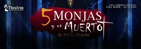 5 MONJAS Y UN MUERTO