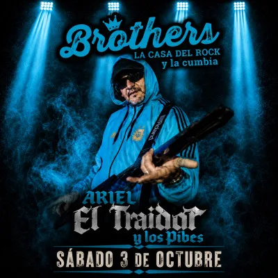 EL TRAIDOR Y LOS PIBES (Ariel El Traidor)