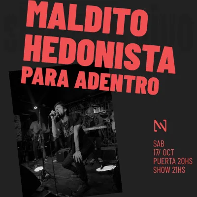 .Maldito Hedonista .
