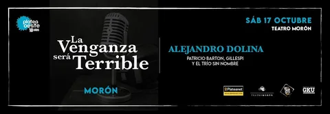 ALEJANDRO DOLINA -LA VENGANZA SERA TERRIBLE.