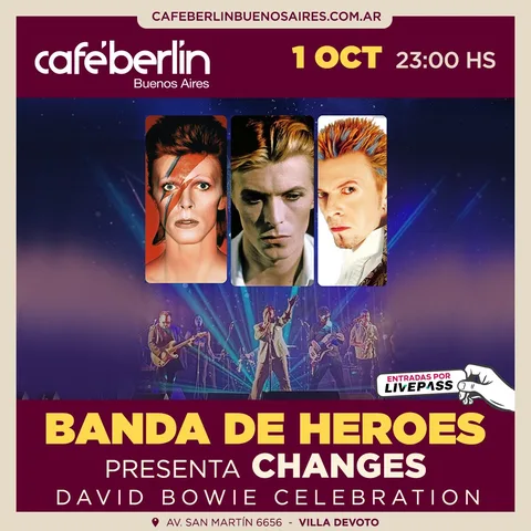 Banda de Heroes - Presenta Changes en Cafe Berlin