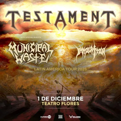 Testament + Municipal Waste + Immolation - 1 Diciembre 2026...