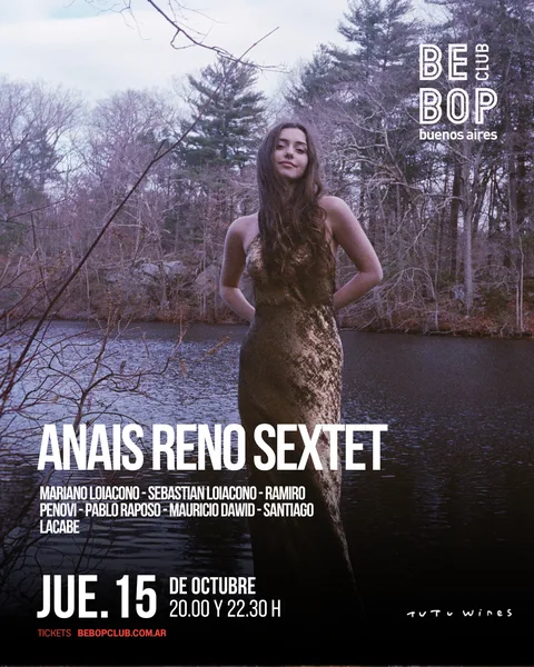 Anais Reno Sextet | Mariano Loiacono - Sebastian Loiacono - Ramiro Penovi - Pablo Raposo - Mauricio Dawid - Santiago Lacabe