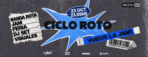 CICLO ROTO 23 OCT en Niceto Bar