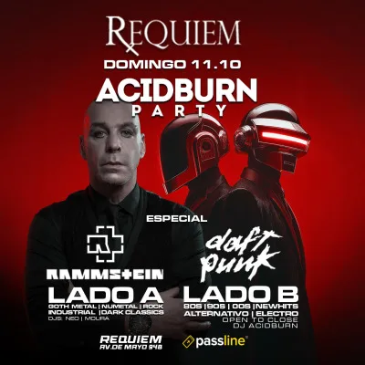 Domingo 11 / AcidBurn Party UNICA FECHA DEL MES