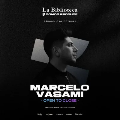 Sábado 10 de Octubre MARCELO VASAMI @LaBiblioteca x Somos Produce...