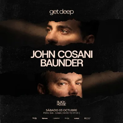 Sábado 03 de Octubre COSANI & BAUNDER @BlackHouse x Get Deep...
