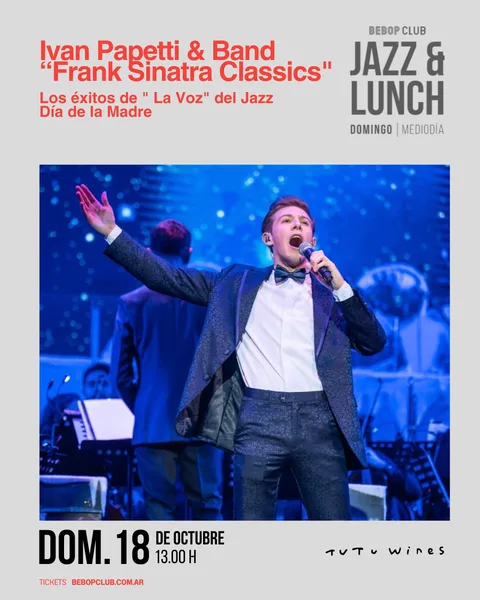 Ivan Papetti & Band “Frank Sinatra Classics" | Los éxitos de " La Voz" del Jazz | Día de la Madre