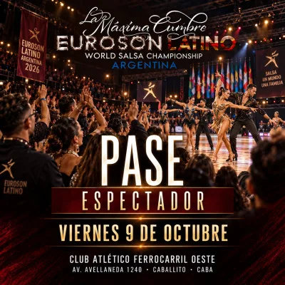 PASE ESPECTADOR VIERNES - Euroson Latino Argentina 2026...
