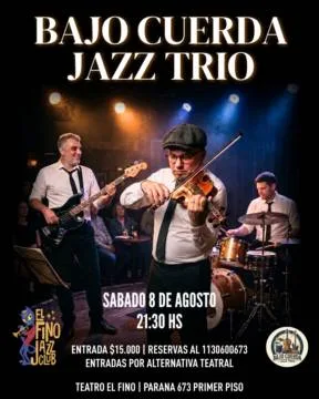 Bajo Cuerda Jazz Trío