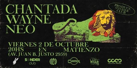 CHANTADA, WAYNE Y NEO EN MATIENZO